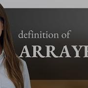 Arrayed ARRAYED Meaning