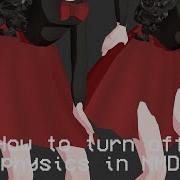 MMD Tutorial How To Turn Physics Off In MMD