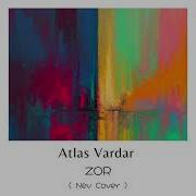 Zor Atlas Vardar Nev Cover