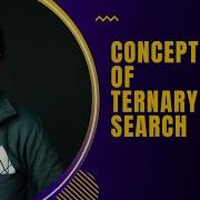 Concept Of Ternary Search