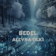 Aleyna Tilki Bedel Lyrics