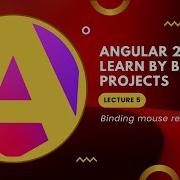 05 Lecture How To Bind Mouse Events In Angular Click Hover Drag More