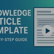 How To Create A Knowledge Article Template In ServiceNow