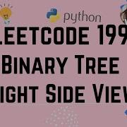 Binary Tree Right Side View LeetCode 199 Python 3 Easy To Understand