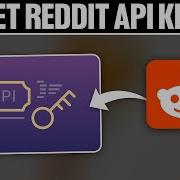 How To Get Reddit Api Key Full Tutorial