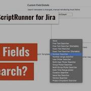 ScriptRunner For Jira Search Based On Script Fields