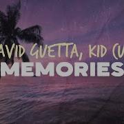 David Guetta Kid Cudi Memories Lyrics