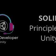 Mastering SOLID Principles In Unity Boost Your Game Development Skills Learn Unity