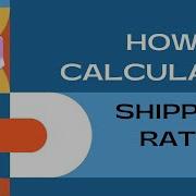 How To CALCULATE Shipping Rates Simple Guide For Beginners