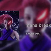 Zxcursed Mana Break 8D AUDIO