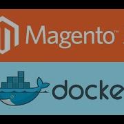 1 Magento 2 With Docker Part 1