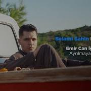 Emir Can İğrek Ayrılmayalım Official 4K Video