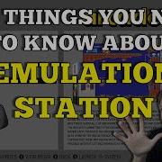 Ten Things You Need To Know About Emulation Station DE Steam Deck
