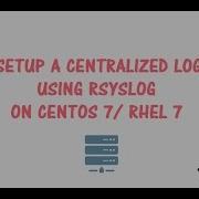 Rsyslog How To Setup A Centralized Log Server Using Rsyslog On CentOS 7 RHEL 7