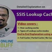 SSIS Lookup Transformation Cache Mode Full Cache Partial Cache And No Cache Mode