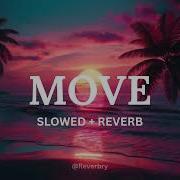 Adam Port Stryv Move Feat Malachiii Slowed Reverb