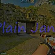 Plain Jane Csgo Montage