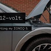 IONIQ 5 S 12 Volt Battery Is Dead Here S How I Jump Started It