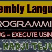 Assembly Language Tutorial Debug Executing Commands Using A File