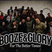 BOOZE GLORY For The Better Times Official Video HD