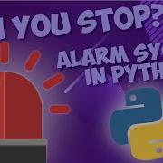 Building A Simple Alarm System In Python