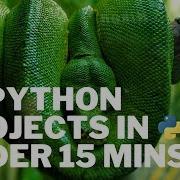 15 Python Projects In Under 15 Minutes Code Included