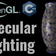Specular Lighting OpenGL Tutorial 21