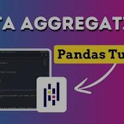 Data Aggregation In Python With Pandas A Step By Step Tutorial To Boost Your Data Analysis Skills