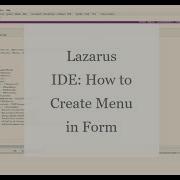Lazarus Free Pascal How To Create Menu In Form