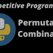Python Tutorial Itertools Permutation And Combination Competitive Programming Coding Basics