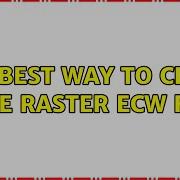 GIS Best Way To Clip A Large Raster ECW File S 3 Solutions
