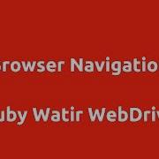 Browser Navigation In Watir WebDriver