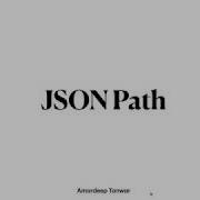 JSON Paths And Expressions