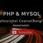 Php Programming Bangla Tutorial Nested Switch Case