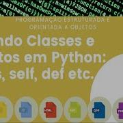 Programação Orientada A Objetos Criando Classes E Objetos Em Python