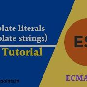 Template Literals In ECMA Script Template Strings In ES ES6 Full Tutorial Learning Points
