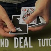 The Second Deal Sleight Of Hand Tutorial