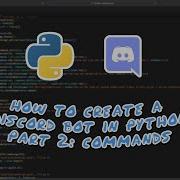 Making A Discord Bot In Python Part 2 Commands