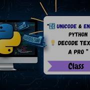 Unicode Encoding In Python Master Text Representation Class 106
