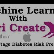 Machine Learning Tutorial With Turi Create And Python Diabetes Risk Prediction