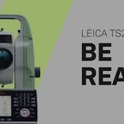 Leica TS20 The Future Of Robotic Surveying