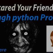 Scared Your Friend Throw Python Program Learn Python Python Project Prank Your Friend Cse