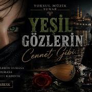 YEŞİL GÖZLERİN CENNET GİBİ Damar Arabesk 2026 Yoksul Müzik