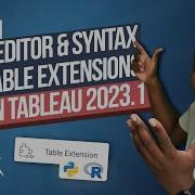 Table Extensions Code Editor New In Tableau 2023 1
