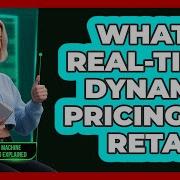What Is Real Time Dynamic Pricing In Retail AI And Machine Learning Explained