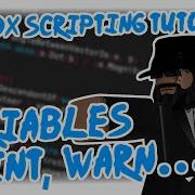 Variables Print Warning ROBLOX Lua Scripting Tutorial 2