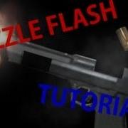 Muzzle Flash Tutorial