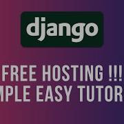 Free 2020 Django Website Hosting In 5 Minutes Python Anywhere