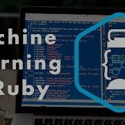 Practical Machine Learning In Ruby