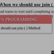 When We Should Use Join Method In Java Programming Hindi